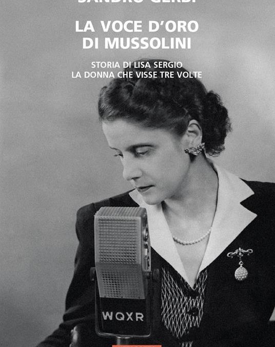 Lisa Sergio, il lungo viaggio attraverso il fascismo