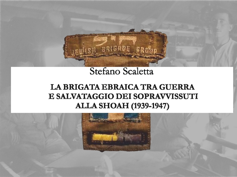 La Brigata ebraica tra guerra e salvataggio dei sopravvissuti alla Shoah (1939-1947) – presentazione del libro di S. Scaletta – Salone del libro off – Polo del 900
