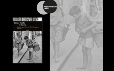 B. Maida, Sciuscià. Bambini e ragazzi di strada nell’Italia del dopoguerra 1943-1948  – Presentazione del libro
