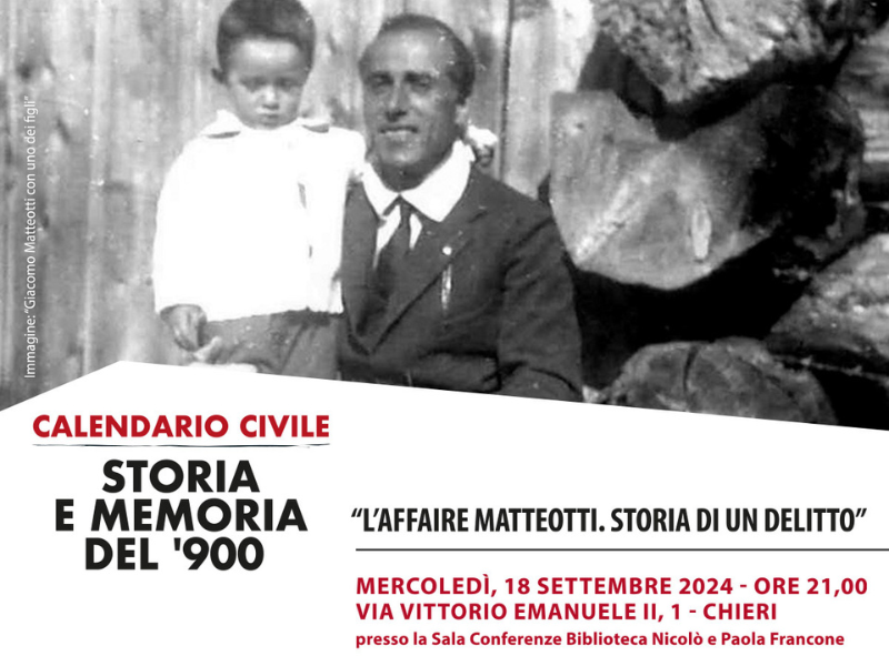 “L’affaire Matteotti. Storia di un delitto”, con F. Fiore e E. Manera – Chieri