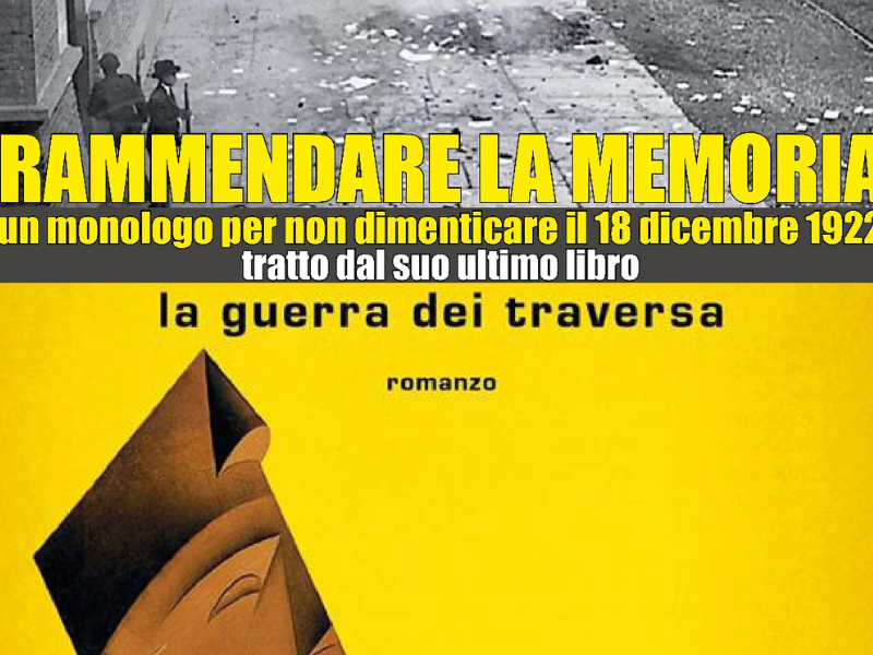 Rammendare la memoria – monologo di Alessandro Perissinotto sul 18 dicembre a Torino