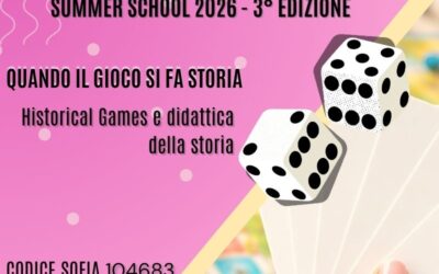 Quando il gioco si fa storia. Historical Games e didattica della storia – Summer School per insegnanti – 3 ^ edizione