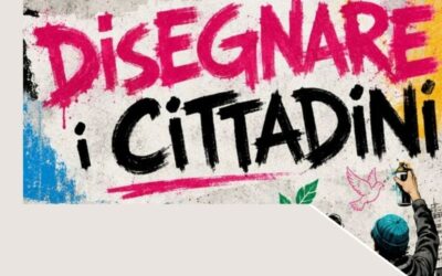 Disegnare i cittadini: percorsi di cittadinanza tra autori e illustrazioni – corso di formazione per docenti; Storie di diritti, diritti nelle storie – workshop per docenti